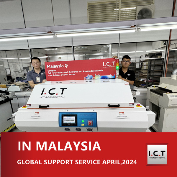 I.C.T Supporto tecnico globale per forni Refolw personalizzati in Malesia